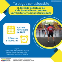 Tú eliges ser saludable X Jornada de Estilos de Vida Saludables